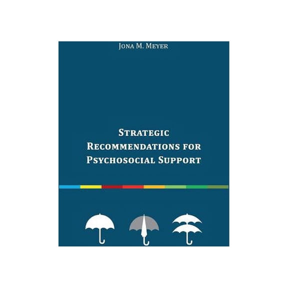 Strategic Recommendations for Psychosocial Support, (Paperback)