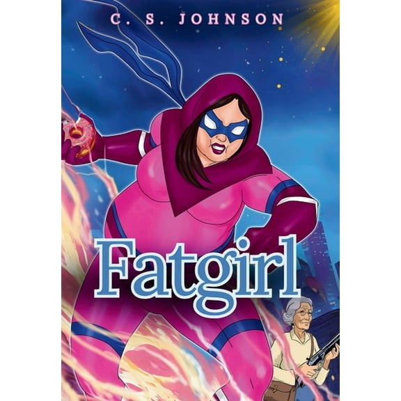 Fatgirl: The Complete Series, (Hardcover)