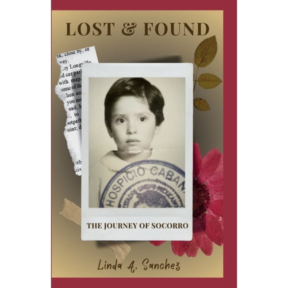 Lost & Found: The Journey of Socorro, (Paperback)
