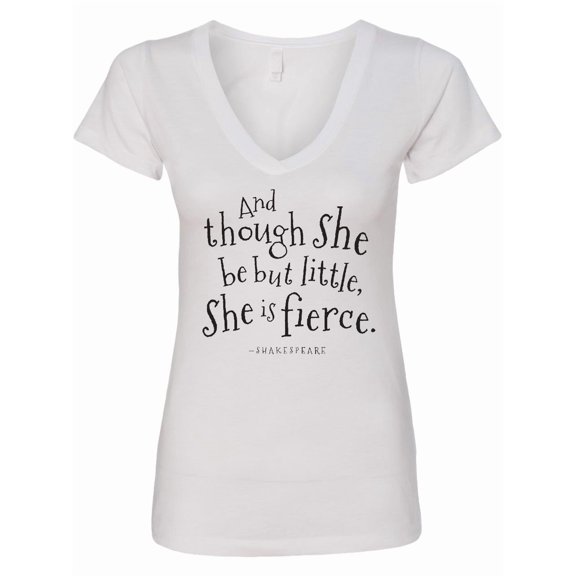 Inktastic Though She Be but Little Shakespeare Quote Women's V-Neck T-Shirt