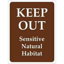 Metal Tin Sign Keep Out Sensitive Natural Habitat Sign Caution Danger Safety Security Warning Notice Signs 8 X 12 Inch