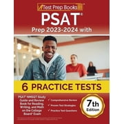 PSAT Prep 2023-2024 with 6 Practice Tests: PSAT NMSQT Study Guide and Review Book for Reading, Writing, and Math on the College Board Exam [7th Edition] (Paperback)