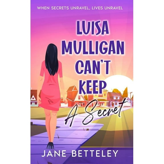 Luisa Mulligan Can't Keep A Secret, (Hardcover)