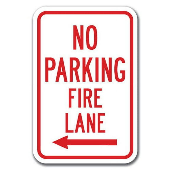 No Parking Fire Lane with left arrow Sign 12" x 18" Heavy Gauge Aluminum Signs