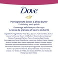 thumbnail image 4 of Dove Pomegranate Seeds & Shea Butter Exfoliating Body Polish, 4 of 8