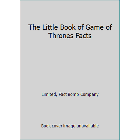Pre-Owned The Little Book of Game of Thrones Facts (Paperback) 1789268486 9781789268485