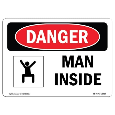 OSHA Danger Sign - Man Inside 5