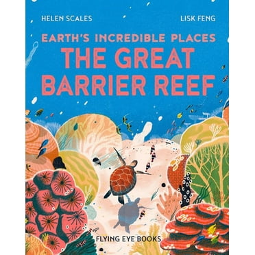 Earth's Incredible Places: The Great Barrier Reef (Series #2) (Paperback)