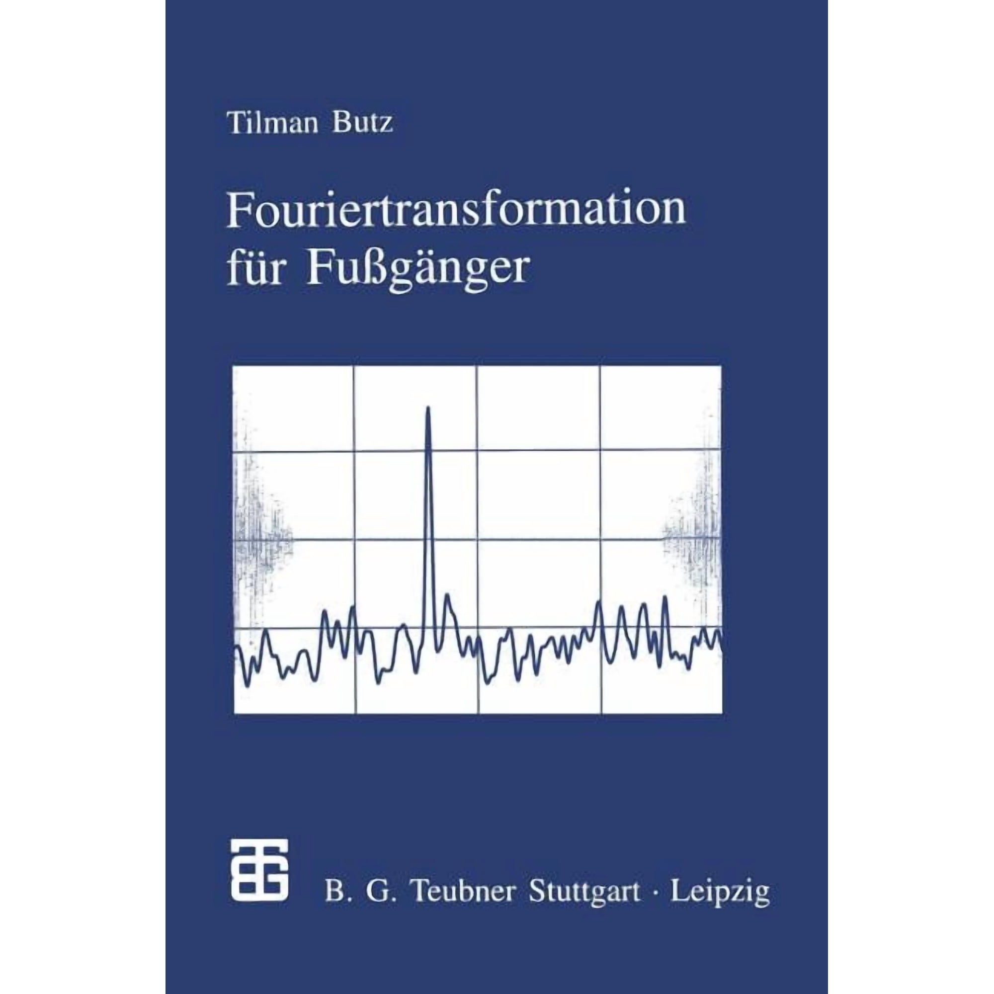 Fouriertransformation FÃ¼r FuÃgÃ¤nger, (Paperback)