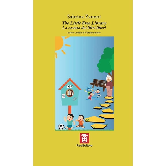 Sabrina Zanoni,Margherita Ghisle The Little Free Library. La casetta dei libri libe (Hardcover)