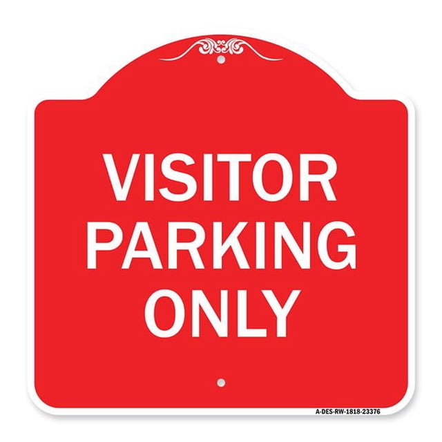 SignMission A-DES-RW-1818-23376 18 x 18 Po Signe de la Série Designer - Parking Réservé Signe Stationnement Visiteur Seulement&44; Rouge & Blanc