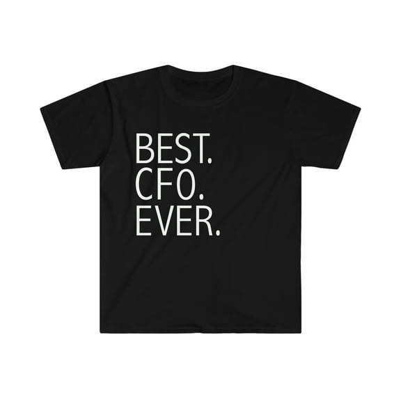 Best CFO Ever Unisex T-shirt S-3XL Career Boss