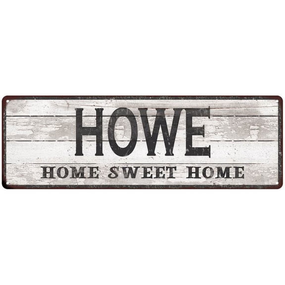 HOWE Home Sweet Home Country Look 6x18 Metal Sign 106180045120