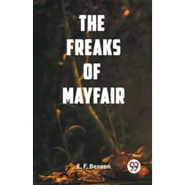 The Freaks of Mayfair, (Paperback)