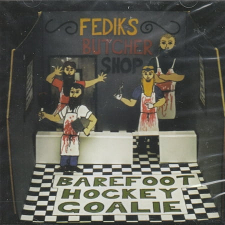 Fediks Butcher Shop - Barefoot Hockey Goalie