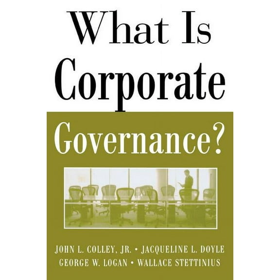 McGraw-Hill Executive MBA Series What Is Corporate Governance?, (Paperback)