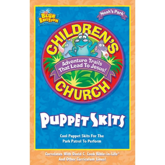 Pre-Owned Children's Church Puppet Skits: Cool Puppets Skits for the Park Patrol to Perform (Paperback) 0781438667 9780781438667