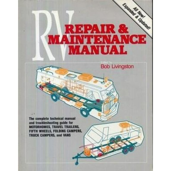 Pre-Owned Trailer Life's RV Repair and Maintenance Manual (Paperback) 0934798125 9780934798129