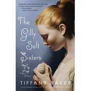 Pre-Owned The Gilly Salt Sisters (Paperback) 0446557293 9780446557290