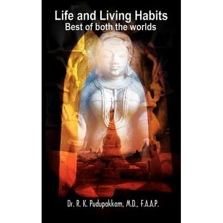 Life and Living Habits : Best of Both the Worlds (The Best Of Both Worlds R Kelly)