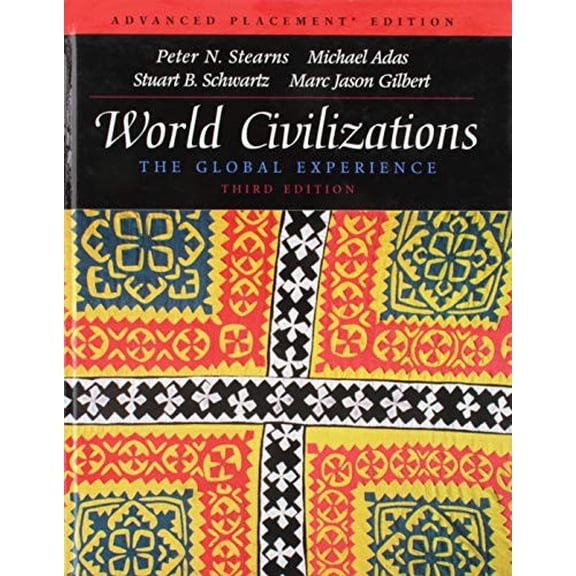 Pre-Owned World Civilizations: The Global Experience (Hardcover) 0321099699 9780321099693