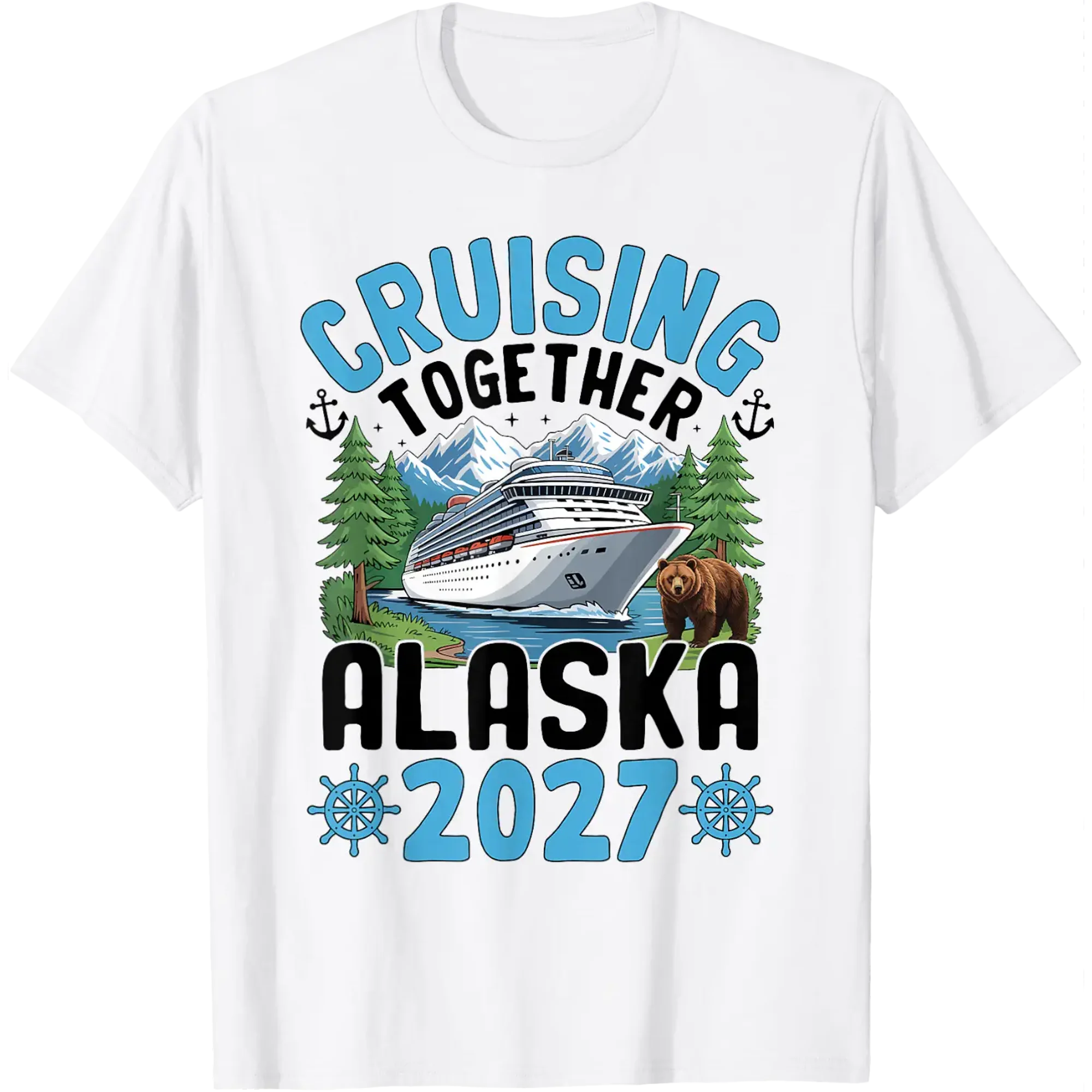 Cruising Together Alaska Cruise 2027 Family T Shirt All Size S-5XL