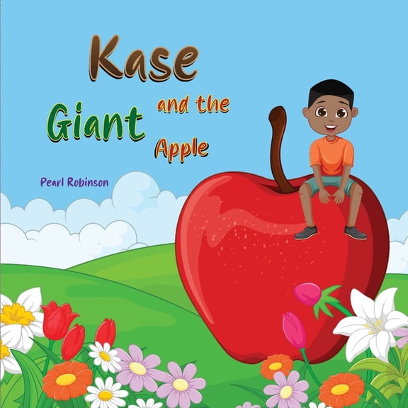 Kase and the Giant Apple, (Paperback)