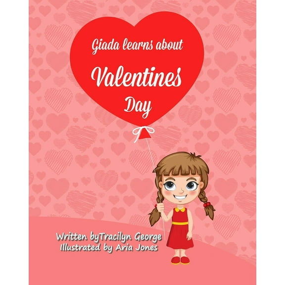 Giada Learns about Valentine's Day (Paperback)