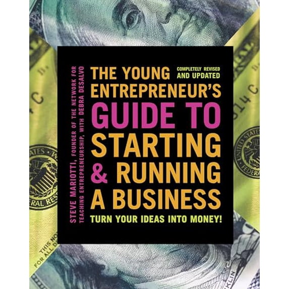 Pre-Owned The Young Entrepreneur's Guide to Starting and Running a Business: Turn Your Ideas into Money!, 9780385348546, 0385348541, Paperback, Updated edition