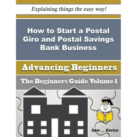 How to Start a Postal Giro and Postal Savings Bank Business (Beginners Guide) -