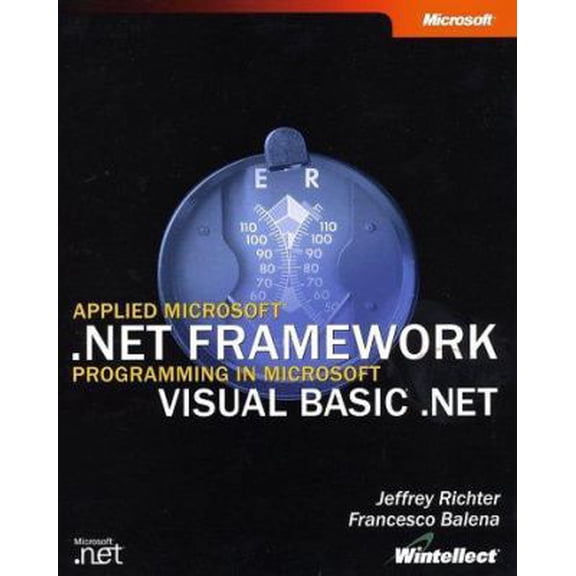 Pre-Owned Microsoft Applied Microsoft .NET Framework Programming in Microsoft Visual Basic .NET