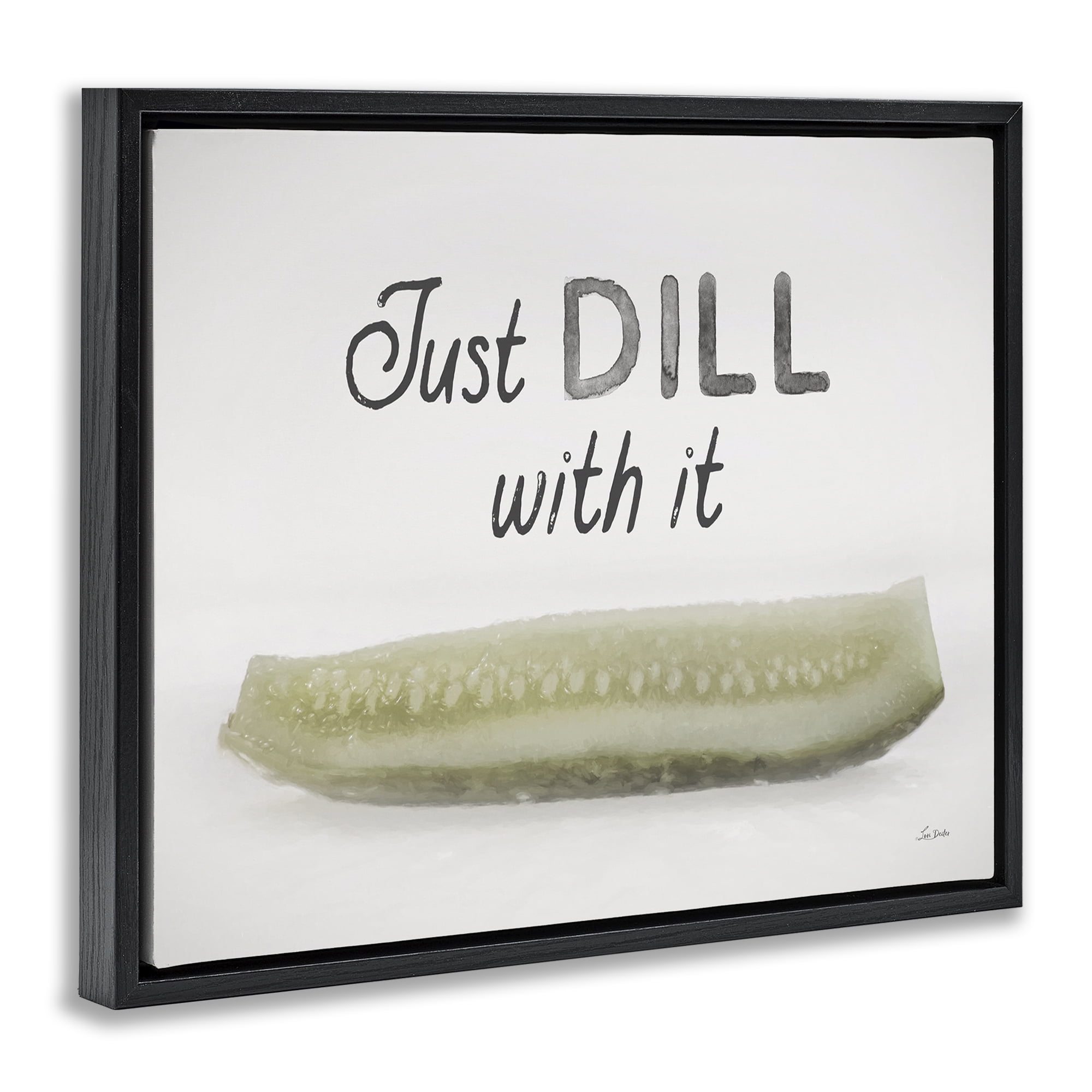 Stupell Industries Just Dill With It Food & Beverage Painting Black Floater Framed Canvas Art Print Wall Art, 31 x 25