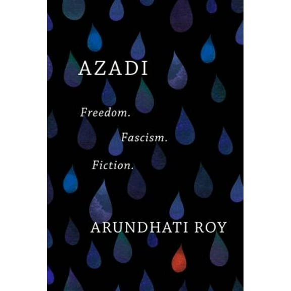 Pre-Owned Azadi: Freedom. Fascism. Fiction. Paperback