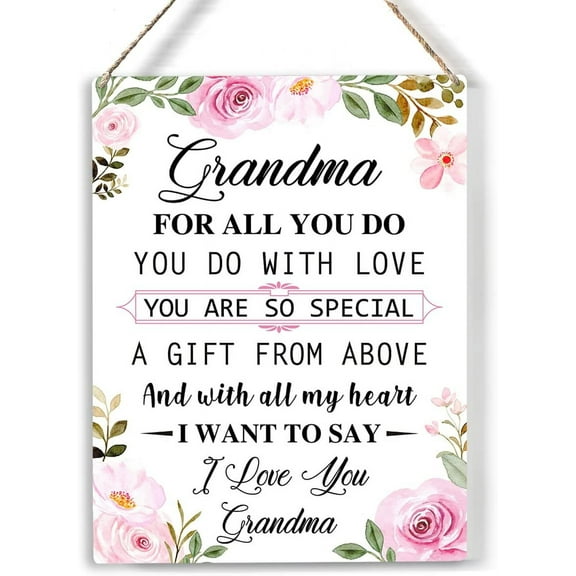 Floral Grandma Wood Sign Grandma I Want to Say I Love You Wooden Signs Rustic Hanging Plaque Home Wall Art 8x10, Perfect Grandma Sign Wall Decor for Home Bedroom