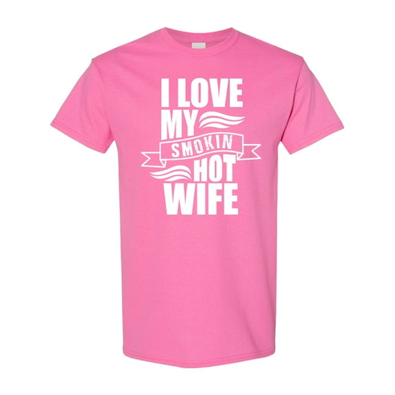 Inktastic I Love My Smokin Hot Wife T-Shirt
