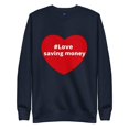 thumbnail image 3 of Love Saving Money Sweatshirt, 3 of 8