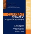 thumbnail image 1 of Pre-Owned Current Geriatric Diagnosis and Treatment (LANGE CURRENT Series) (Paperback) 0071399240 9780071399241, 1 of 1
