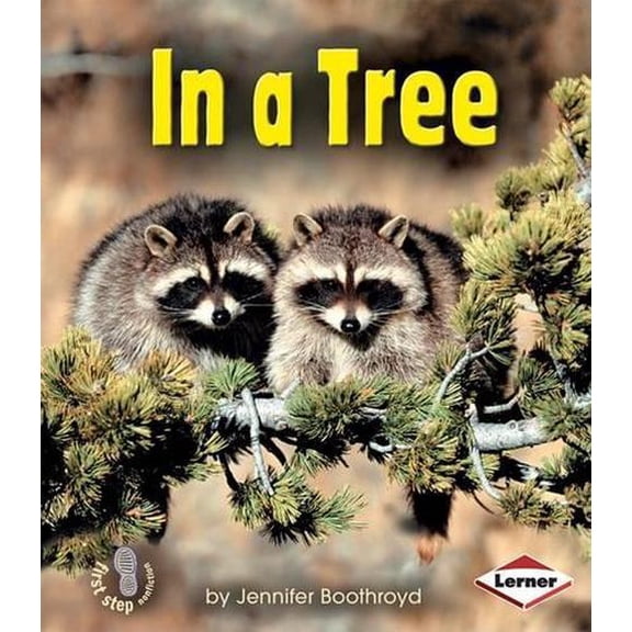 First Step Nonfiction -- Animal Homes: In a Tree (Paperback)
