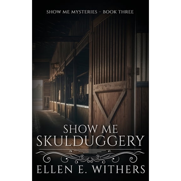 Show Me Skulduggery, (Paperback)