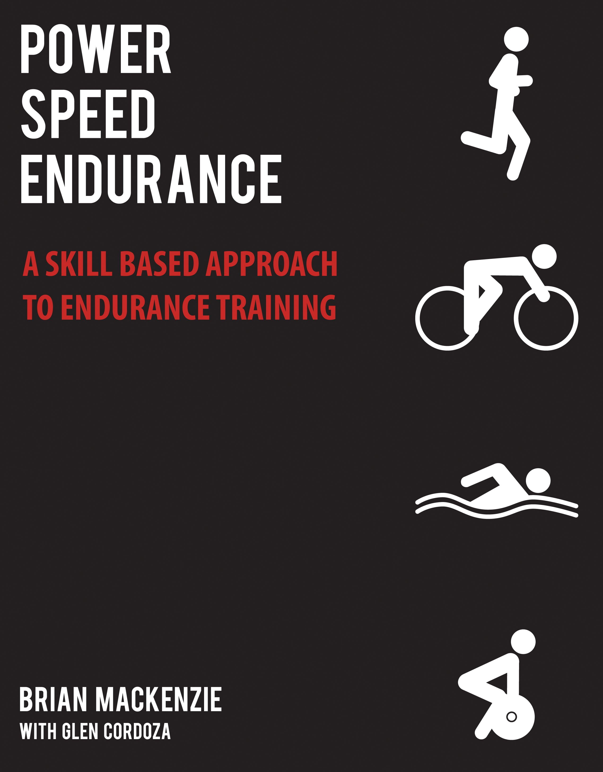 Power Speed Endurance A SkillBased Approach to Endurance Training