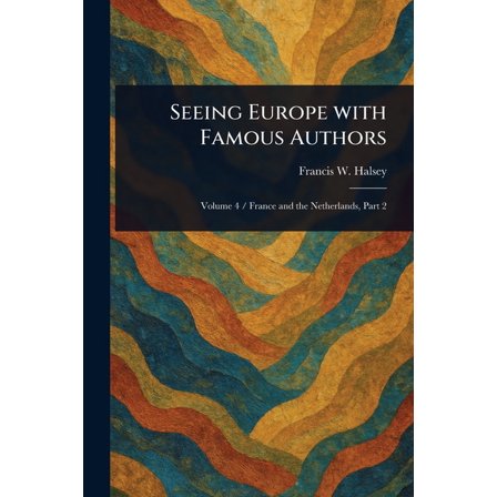 Seeing Europe With Famous Authors, (Paperback)