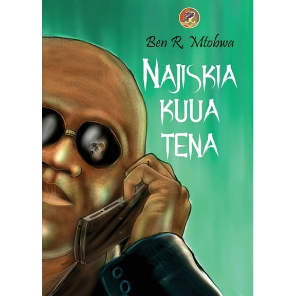 Najisikia Kuua Tena, (Paperback)