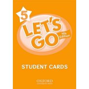 Let's Go 5 Student Cards: Language Level: Beginning to High Intermediate. Interest Level: Grades K-6. Approx. Reading Level: K-4 (Other)