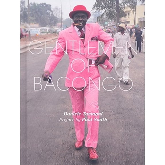 Pre-Owned Gentlemen of Bacongo (Hardcover) 190456383X 9781904563839