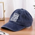 thumbnail image 6 of Baseball Cap for Dad Gift, I Fix Stuff and Know Things Hat for Men, Thats What I Do Baseball Cap, 6 of 9