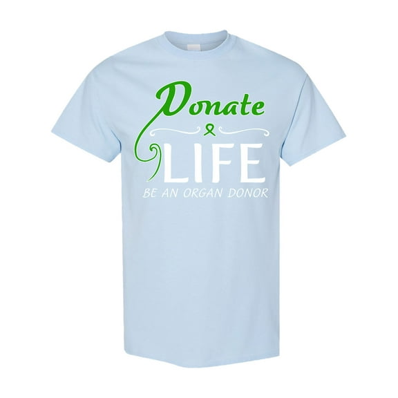 Inktastic Donate Life-be an Organ Donor T-Shirt
