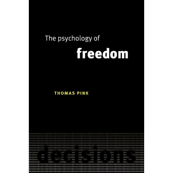 The Psychology of Freedom, (Paperback)
