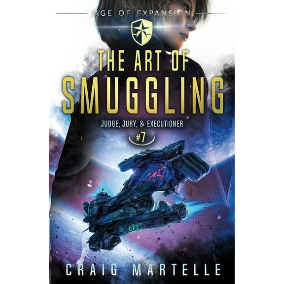 Judge, Jury, & Executioner The Art of Smuggling: Judge, Jury, & Executioner Book 7, Book 7, (Paperback)