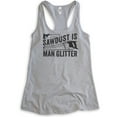 thumbnail image 1 of Sawdust is Man Glitter Tank Top, Ladies Racerback Tank Top, Tools Tank, Handyman Tank, Carpenter Tank, Heather Gray, Large, 1 of 3
