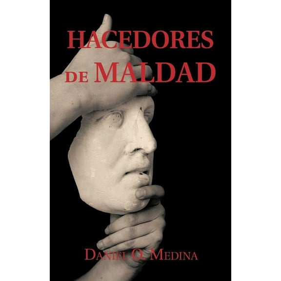 Hacedores De Maldad
